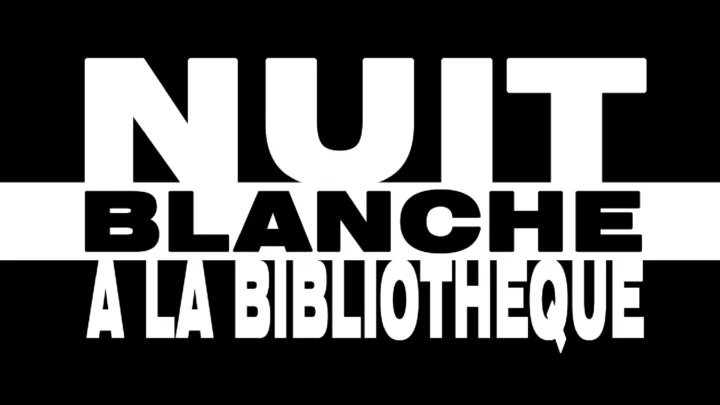 Affiche de la nuit blanche à la bibliothèque du cégep